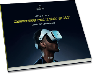 Livre blanc : Communiquer avec la vidéo en 360